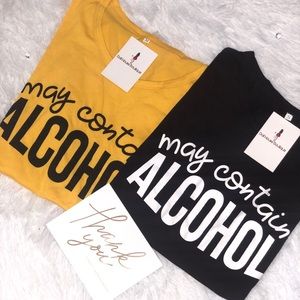 May Contains Alcohol Tees